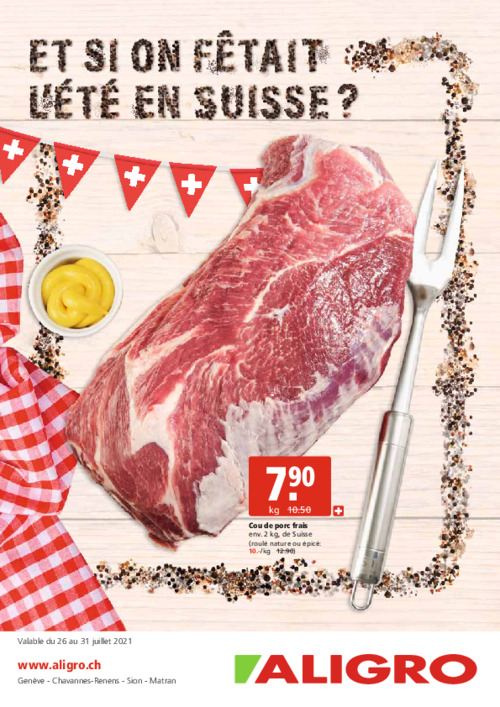 Semaine spéciale 1er août - valable du 26 au 31 juillet